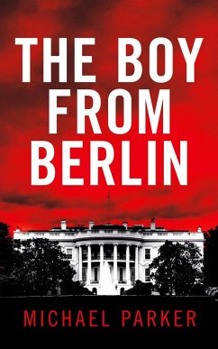 The Boy from Berlin (eBook, ePUB) - Parker, Michael