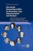 Das Jenaer Romantikertreffen im November 1799: Dokumentation und Analyse (eBook, PDF)