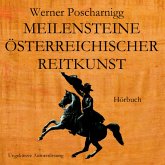 Meilensteine österreichischer Reitkunst (MP3-Download)