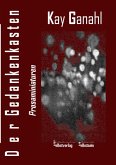 Der Gedankenkasten (eBook, ePUB) Der Gedankenkasten (eBook, ePUB)