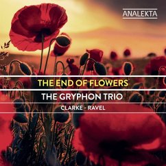 The End Of Flowers - Gryphon Trio