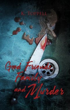 Cover Good Friends, Family, and Murder (The Atkinsons, #4) (eBook, ePUB)