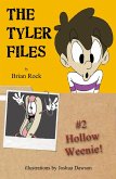 The Tyler Files #2 Hollow Weenie! (eBook, ePUB)