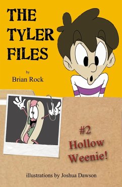 The Tyler Files #2 Hollow Weenie! (eBook, ePUB) - Rock, Brian