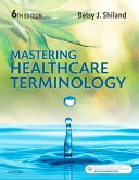 Mastering Healthcare Terminology - E-Book (eBook, ePUB)