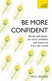 Be More Confident (eBook, ePUB)