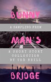 Bunny Man's Bridge: A Sampling from a Short Story Collection by Ted Neill (eBook, ePUB)