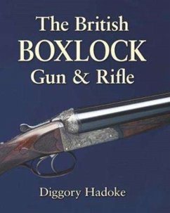 The British Boxlock Gun & Rifle - Hadoke, Diggory