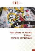 Paul Eluard et Yannis Ritsos: Histoire et Poétique