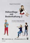 Höhenflüge mit Bodenhaftung 2 Höhenflüge mit Bodenhaftung 2