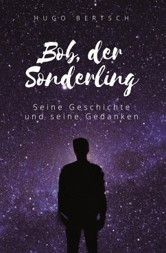 Bob, der Sonderling (eBook, ePUB) - Bertsch, Hugo