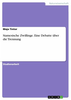 Siamesische Zwillinge - Eine Debatte über die Trennung (eBook, ePUB) - Tintor, Maja