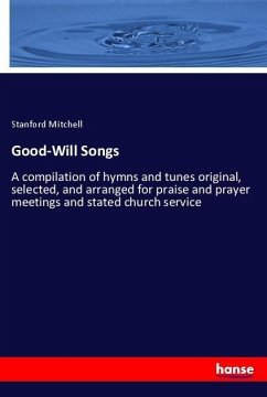 Good-Will Songs - Mitchell, Stanford