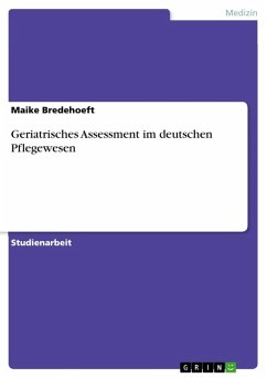 Geriatrisches Assessment im deutschen Pflegewesen (eBook, ePUB)