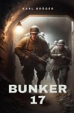 Bunker 17 (eBook, ePUB)