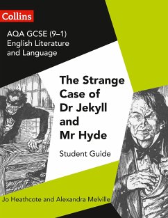 AQA GCSE (9-1) English Literature and Language - Dr Jekyll and Mr Hyde - Heathcote, Jo; Melville, Alexandra