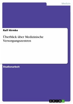 Überblick über Medizinische Versorgungszentren (eBook, ePUB)