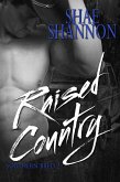Raised Country (Southern Bred, #2) (eBook, ePUB)