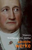 Johann Wolfgang von Goethe: Samtliche Werke (eBook, ePUB)