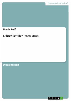 Lehrer-Schüler-Interaktion (eBook, ePUB) - Reif, Maria