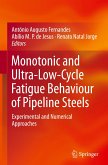 Monotonic and Ultra-Low-Cycle Fatigue Behaviour of Pipeline Steels