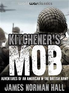 Kitchener's Mob (eBook, ePUB) - Norman Hall, James