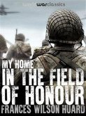 My Home In The Field Of Honour (eBook, ePUB)