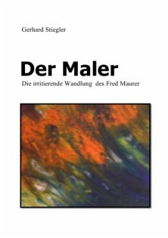 Der Maler - Stiegler, Gerhard