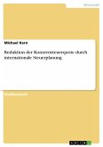 Reduktion der Konzernsteuerquote durch internationale Steuerplanung (eBook, ePUB)