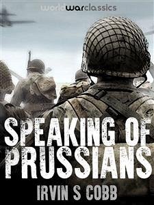 Speaking of Prussians (eBook, ePUB) - S Cobb, Irvin