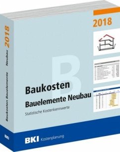 BKI Baukosten Bauelemente Neubau 2018