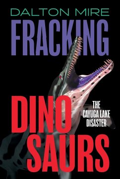 Fracking Dinosaurs - Mire, Dalton