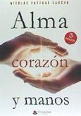 Alma, corazón y manos