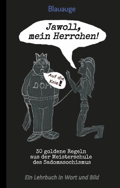 Jawoll, mein Herrchen! - Blauauge, ...