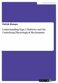 Understanding Type I Diabetes and the Underlying Physiological Mechanisms - Kimuyu, Patrick
