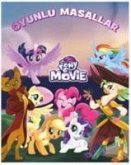 Pony Movie - Oyunlu Masallar