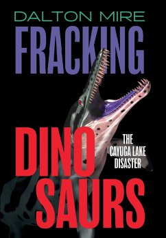 Fracking Dinosaurs - Mire, Dalton