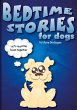 Bedtime Stories for Dogs And Bedtime... - Bild 1