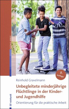 Unbegleitete minderjährige Flüchtlinge in der Kinder- und Jugendhilfe (eBook, PDF) - Gravelmann, Reinhold