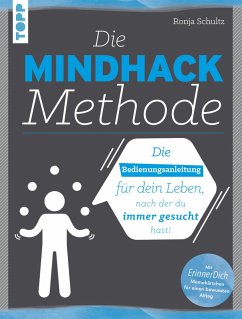 Die Mindhack-Methode (eBook, PDF) - Schultz, Ronja