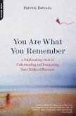You Are What You Remember (eBook, ePUB)