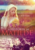 A história de Matilde (eBook, ePUB)