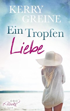 Ein Tropfen Liebe ... (eBook, ePUB) - Greine, Kerry