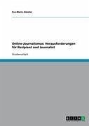 Online-Journalismus: Herausforderungen für Rezipient und Journalist (eBook, ePUB)