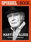 Martin Walser - Chronist der deutschen Seele (eBook, ePUB)