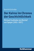 Der Kairos im Chronos der Geschichtlichkeit (eBook, PDF)