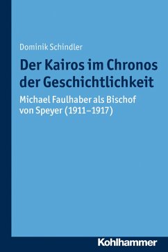 Der Kairos im Chronos der Geschichtlichkeit (eBook, PDF) - Schindler, Dominik