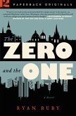 The Zero and the One (eBook, ePUB)