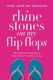Rhinestones on My Flip-Flops (eBook, ePUB)
