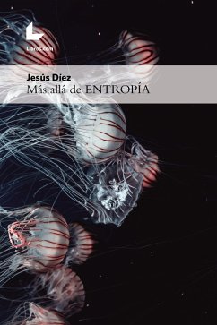 Más allá de ENTROPÍA (eBook, ePUB) - Díez, Jesús